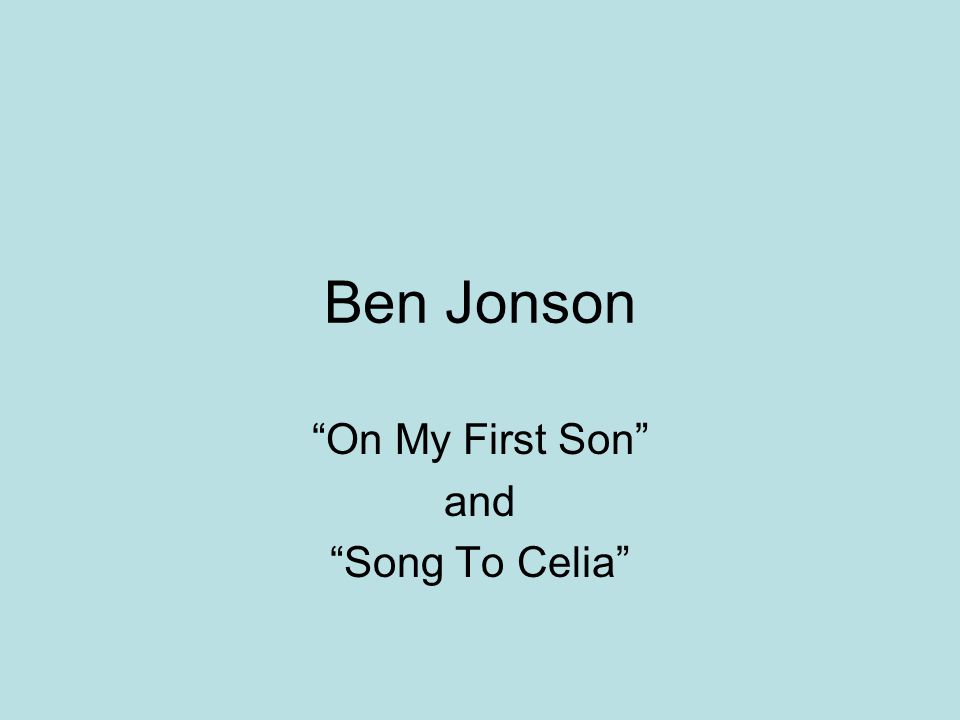 Song: To Celia Analysis